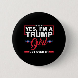 Ja, ich bin ein Trump-Mädchen, das Trump 2024 Elec Button