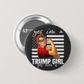 Ja, ich bin ein Trump-Mädchen, das Trump-Mädchen ü Button (Vorne & Hinten)
