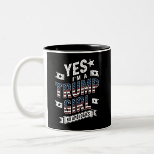 Ja, ich bin ein Trump-Mädchen, keine Entschuldigun Zweifarbige Tasse