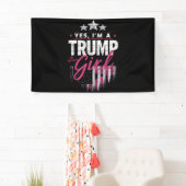 Ja, ich bin ein Trump-Mädchen ohne Entschuldigunge Banner (Insitu)