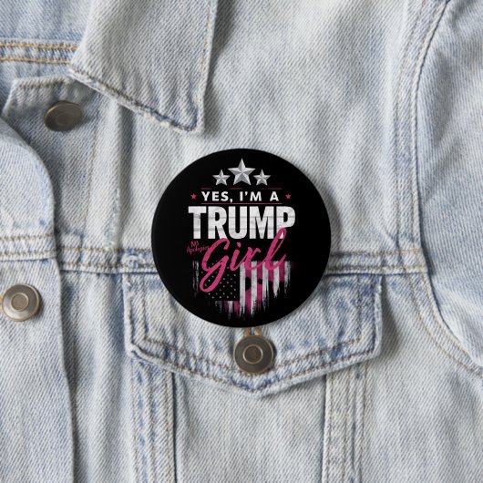 Ja, ich bin ein Trump-Mädchen ohne Entschuldigunge Button (Beispiel)