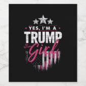 Ja, ich bin ein Trump-Mädchen ohne Entschuldigunge Weinetikett (Einzelnes Label)