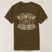 Ja, ich bin ein Welder Funny Job Phrase Design T T-Shirt (Design vorne)