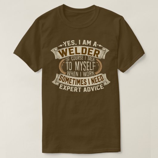Ja, ich bin ein Welder Funny Job Phrase Design T T-Shirt (Design vorne)
