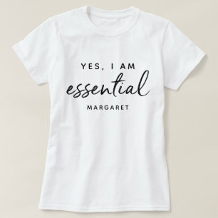 Ja, ich bin essenzieller Mitarbeiter an der Front  T-Shirt