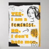 Ja, ich bin FEMINIST Nein, ich hasste Männer nicht Poster (Vorne)