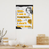 Ja, ich bin FEMINIST Nein, ich hasste Männer nicht Poster (Küche)