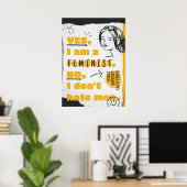 Ja, ich bin FEMINIST Nein, ich hasste Männer nicht Poster (Heimbüro)
