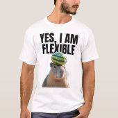 Ja, ich bin Flexible Funny Capybara T-Shirt (Vorderseite)