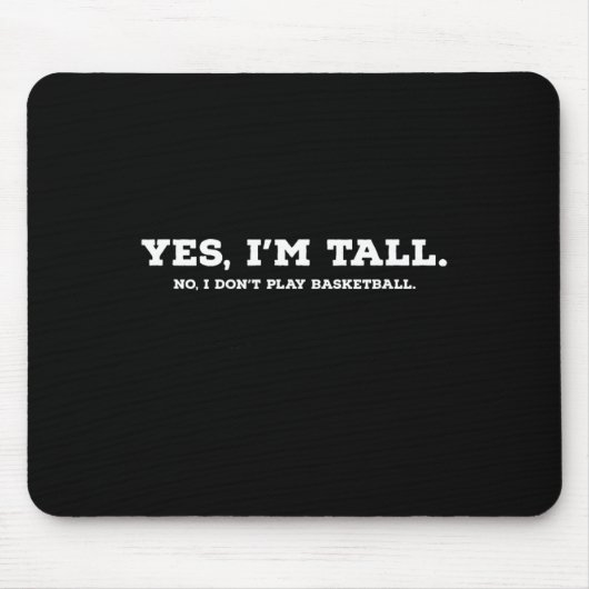 Ja, ich bin groß1 mousepad (Vorne)