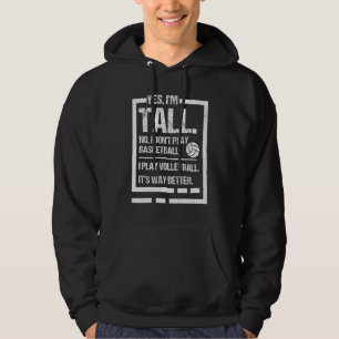 Ja, ich bin groß, nein, ich spiele kein Basketball Hoodie