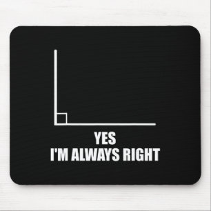 Ja, ich bin immer der richtige Mathelehrer Mathema Mousepad