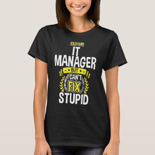Ja, ich bin IT-Manager T-Shirt (Vorderseite)