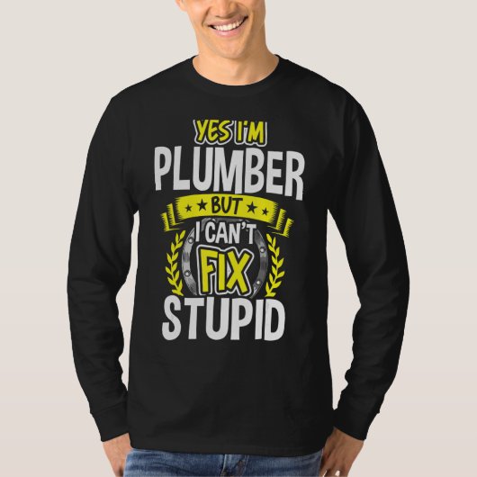 Ja, ich bin Klempner T-Shirt (Vorderseite)