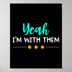 Ja, ich bin mit ihnen T Shirt Funny Family Vacatio Poster