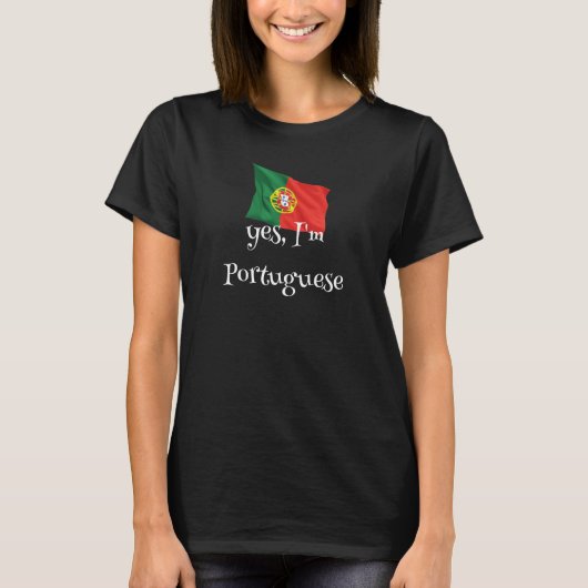 Ja, ich bin Portugiese T-Shirt (Vorderseite)