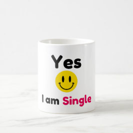 Ja, ich bin Single-Designs Kaffeetasse