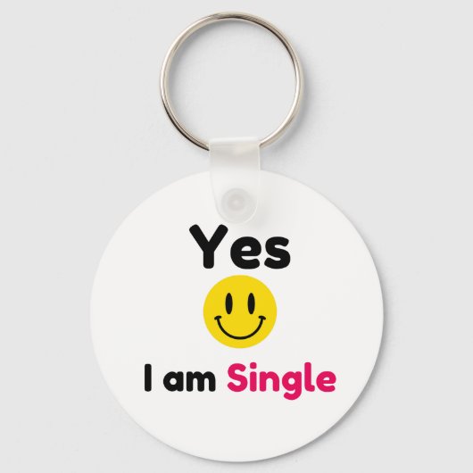 Ja, ich bin Single-Designs Schlüsselanhänger (Vorderseite)