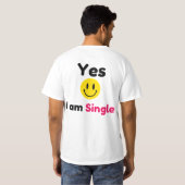 Ja, ich bin Single-Designs T-Shirt (Schwarz voll)