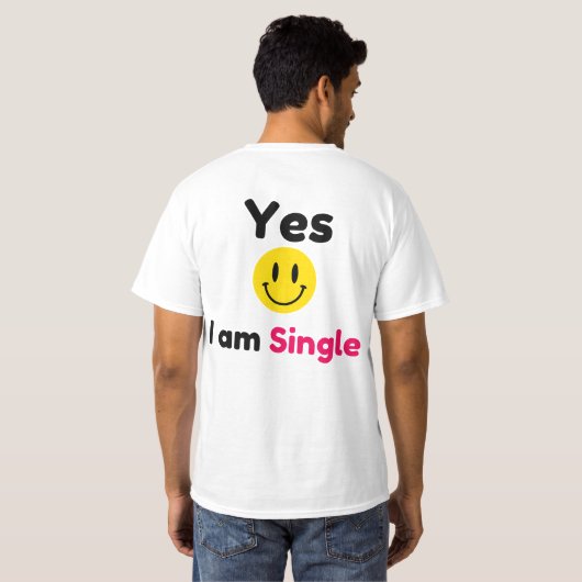 Ja, ich bin Single-Designs T-Shirt (Schwarz voll)