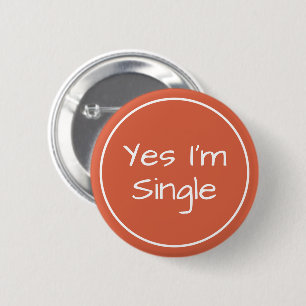 Ja, ich bin Single Orange-Rot und Weiß Button