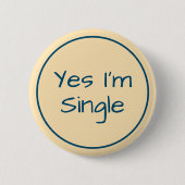 Ja, ich bin Single Peach and Blue Text Button (Vorderseite)