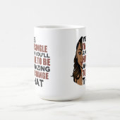 Ja, ich bin Single und du musst phantastisch sein, Kaffeetasse (Mittel)