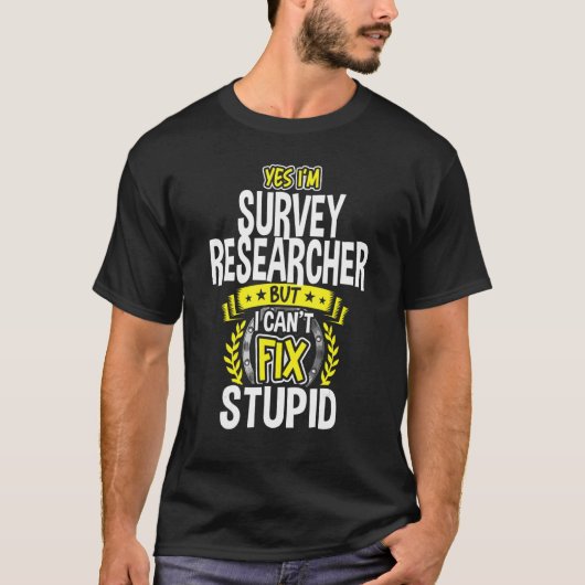 Ja, ich bin Survey Research T-Shirt (Vorderseite)