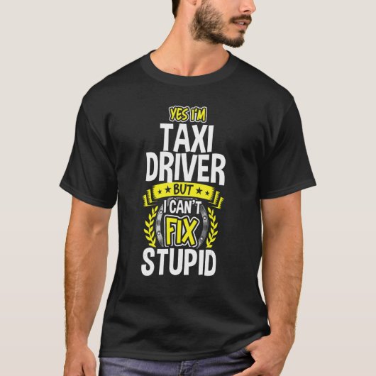 Ja, ich bin Taxifahrer T-Shirt (Vorderseite)
