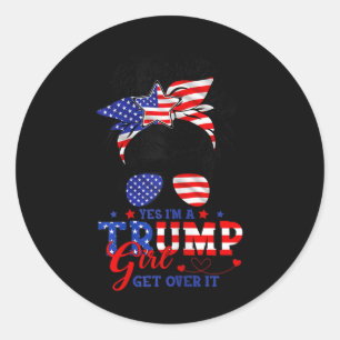 Ja, ich bin Trump Girl, die Trump Girl Runder Aufkleber