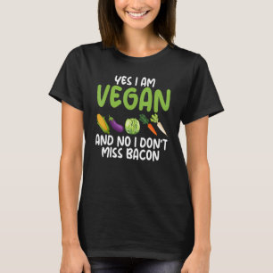 Ja, ich bin Vegetarier Nein, ich kann nicht Miss B T-Shirt
