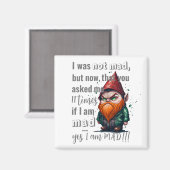 Ja, ich bin wütend! magnet (Vorderseite/Rückseite)