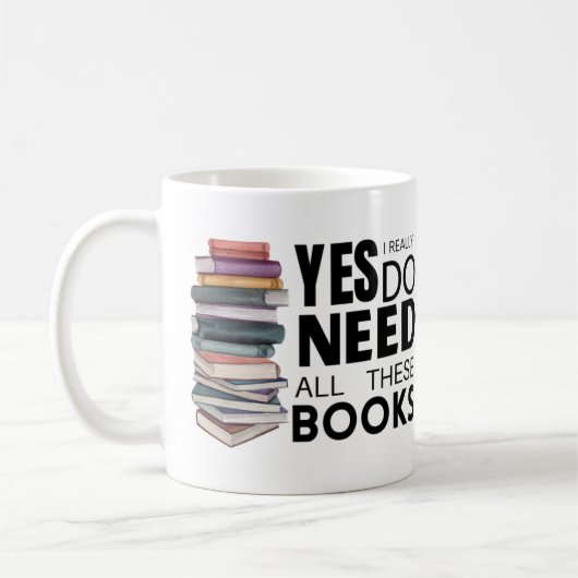 Ja, ich brauche wirklich all diese Bücher  Kaffeetasse (Links)