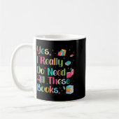 Ja, ich brauche wirklich all diese Bücher Kaffeetasse (Links)