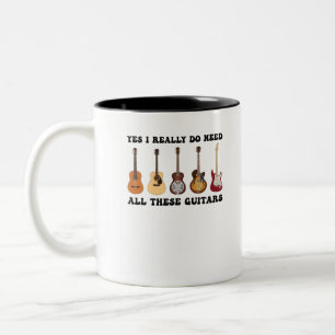 Ja, ich brauche wirklich all diese Gitarren Zweifarbige Tasse