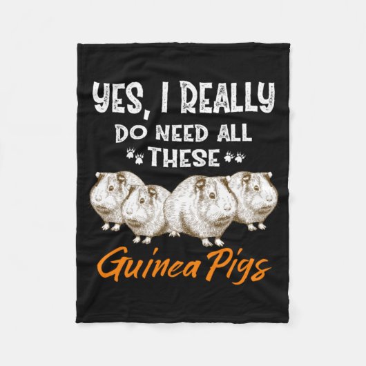 Ja, ich brauche wirklich all diese Guinea Schweine Fleecedecke (Vorderseite)