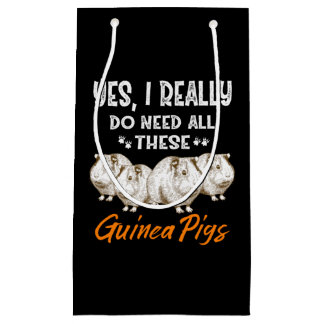 Ja, ich brauche wirklich all diese Guinea Schweine Kleine Geschenktüte