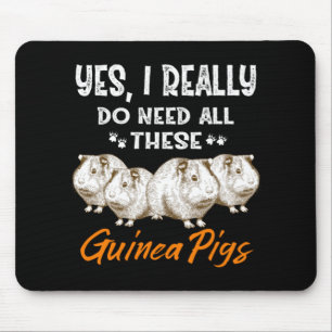 Ja, ich brauche wirklich all diese Guinea Schweine Mousepad