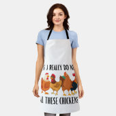 Ja, ich brauche wirklich all diese Hühner Schürze (Getragen)