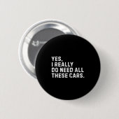 Ja, ich brauche wirklich all diese lustigen Auto-E Button (Vorne & Hinten)