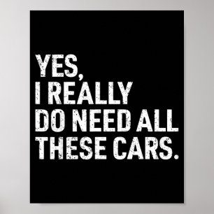 Ja, ich brauche wirklich all diese lustigen Autome Poster