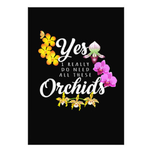 Ja, ich brauche wirklich all diese Orchideen Fotodruck