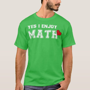 Ja Ich genieße Math2 T-Shirt