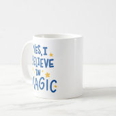 Ja, ich glaube an Magie Kaffeetasse (Vorderseite Links)