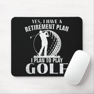 Ja, ich habe einen Rentenplan Golf Lustiger Golfer Mousepad