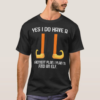 JA, ICH HABE EINEN RENTENPLAN. ICH PLANE EINEN ZU T-Shirt