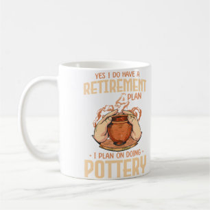 Ja, ich habe einen Rentenplan, ich plane, Po zu ma Kaffeetasse