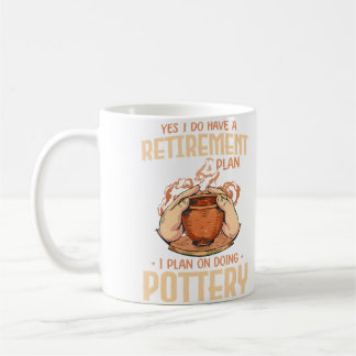 Ja, ich habe einen Rentenplan, ich plane, Po zu ma Kaffeetasse