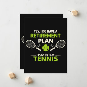 Ja, ich habe einen Rentenplan Tennis Ankündigung