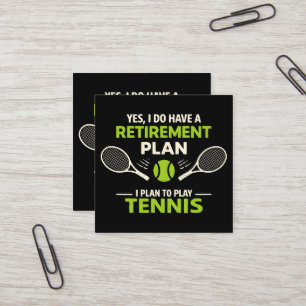 Ja, ich habe einen Rentenplan Tennis Quadratische Visitenkarte